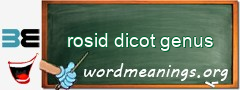 WordMeaning blackboard for rosid dicot genus